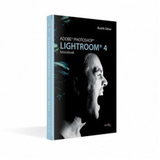 Adobe Photoshop Lightroom fotózáshoz Adobe Photoshop Lightroom fotózáshoz